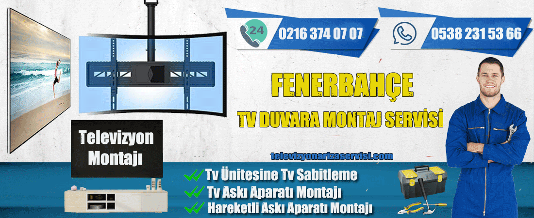 Fenerbahçe Tv Duvara Montaj Servisi
